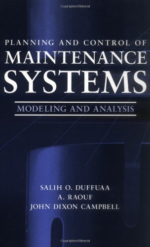 Beispielbild fr Planning and Control of Maintenance Systems: Modeling and Analysis zum Verkauf von ThriftBooks-Atlanta