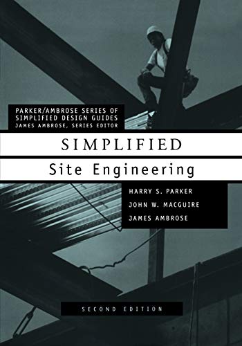 9780471179870: Simplified Site Engineering: 25 (Parker/Ambrose Series of Simplified Design Guides)