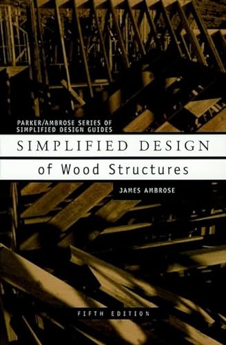 9780471179894: Simplified Design of Wood Structures