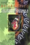 Imagen de archivo de Metamorphosis: A Guide to the World Wide Web & Electronic Commerce, Version 2.0 a la venta por Wonder Book