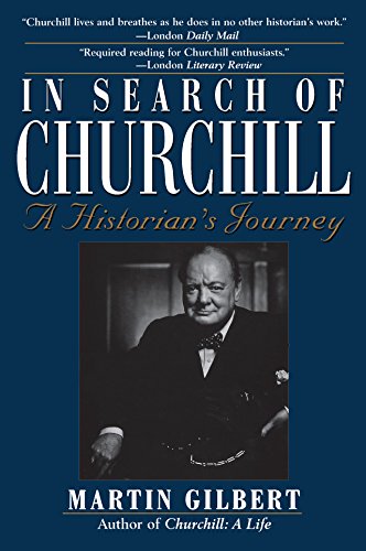 Beispielbild fr In Search of Churchill: A Historian's Journey zum Verkauf von Wonder Book