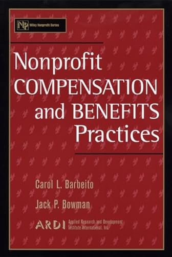 Beispielbild fr Nonprofit Compensation and Benefits Practices zum Verkauf von Better World Books