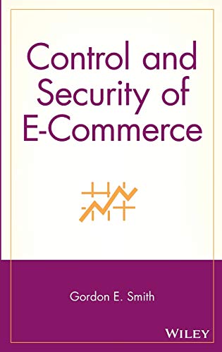 9780471180906: Control and Security of E-Commerce