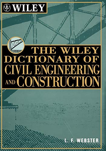 Beispielbild fr The Wiley Dictionary of Civil Engineering and Construction zum Verkauf von Blackwell's