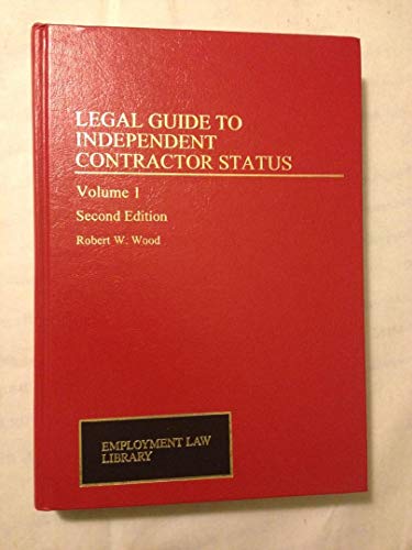 Legal Guide to Independent Contractor Status (9780471182283) by Wood, Robert W.
