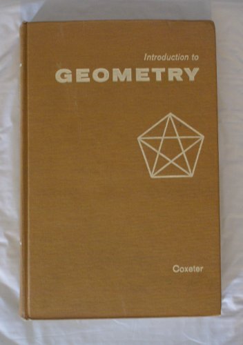 Introduction to Geometry (9780471182832) by Coxeter, H.S.M.