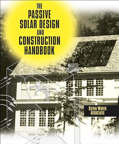 9780471183082: The Passive Solar Design and Construction Handbook