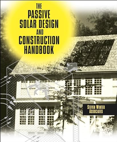 Stock image for The Passive Solar Design and Construction Handbook for sale by Decluttr