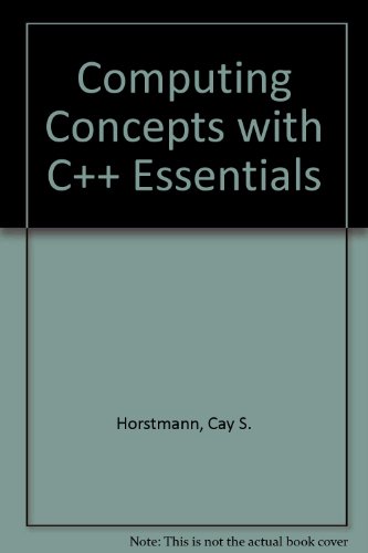 9780471183150: Computing Concepts with C++ Essentials