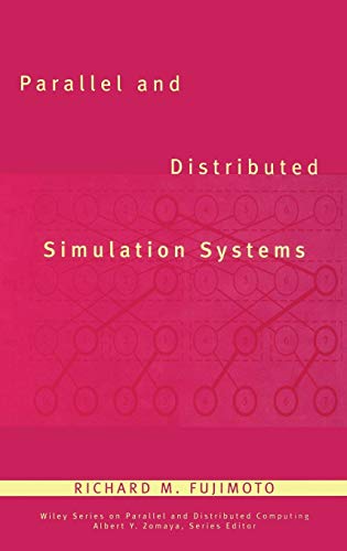 9780471183839: Parallel and Distributed Simulation: 7 (Wiley Series on Parallel and Distributed Computing)