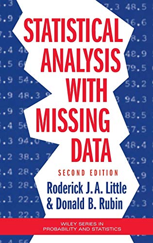 Statistical Analysis with Missing Data (9780471183860) by Little, Roderick J. A.; Rubin, Donald B.