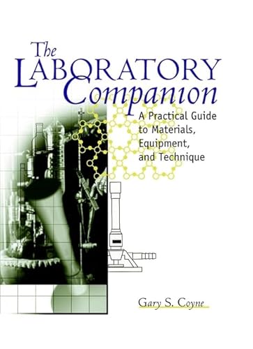 9780471184225: The Laboratory Companion: A Practical Guide to Materials, Equipment, and Technique