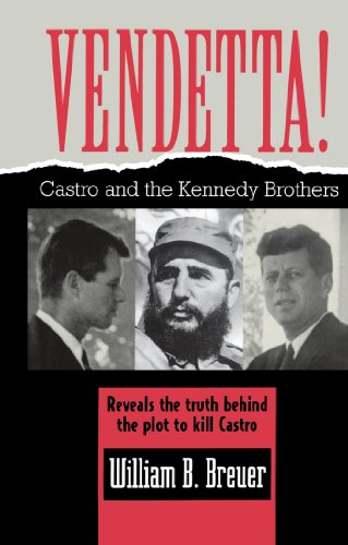 Imagen de archivo de Vendetta! : Fidel Castro and the Kennedy Brothers a la venta por Better World Books
