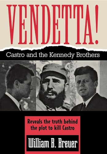 Stock image for Vendetta! : Fidel Castro and the Kennedy Brothers for sale by Better World Books