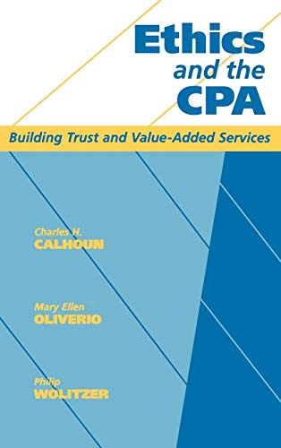 Stock image for Ethics and the CPA : Building Trust and Value-Added Services for sale by Better World Books