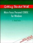 Stock image for Getting Started with Micro Focus Personal COBOL for Windows for sale by ThriftBooks-Atlanta