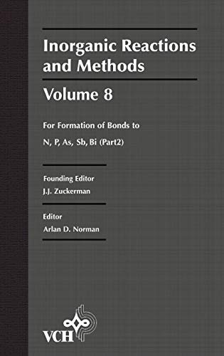 9780471185420: Inorganic Reactions Methods V8: The Formation of Bonds to N, P, As, Sb, Bi (Part 2) (Inorganic Reactions and Methods, Volume 8)