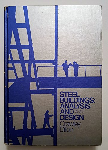 Stock image for Steel Buildings: Analysis and Design for sale by Wonder Book