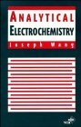 Imagen de archivo de Analytical Electrochemistry a la venta por Paisleyhaze Books