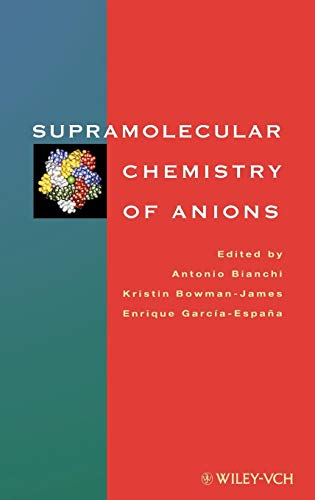 9780471186229: Supramolecular Chemistry of Anions