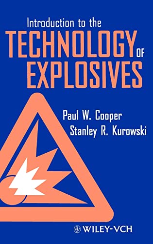 9780471186359: Introduction to the Technology of Explosives