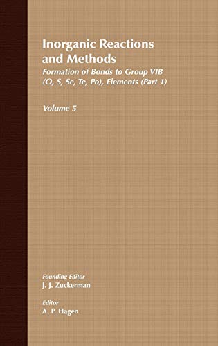 9780471186588: Inorganic Reactions and Methods: The Formation of Bonds to Group Vib (5)