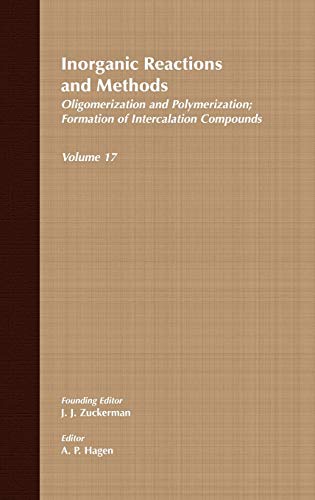 Beispielbild fr Inorganic Reactions and Methods, Oligomerization and Polymerization Formation of Intercalation Compounds (Volume 17) zum Verkauf von Brook Bookstore