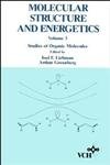 Beispielbild fr Molecular Structure and Energetics Volume 3: Studies of Organic Molecules zum Verkauf von Buchpark
