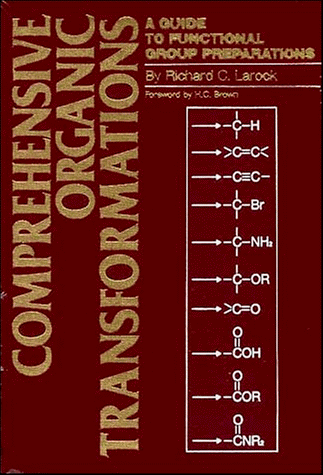 9780471187189: Comprehensive Organic Transformations: A Guide to Functional Group Preparations