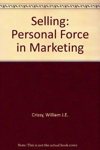 Beispielbild fr Selling : The Personal Force in Marketing zum Verkauf von Better World Books