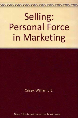 Imagen de archivo de Selling : The Personal Force in Marketing a la venta por Better World Books