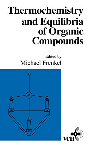 9780471188339: Thermochemistry and Equilibria of Organic Compounds