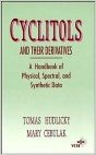 Stock image for Cyclitols and their Derivatives: A Handbook of Physical, Spectral and Synthetic Data for sale by Books Puddle