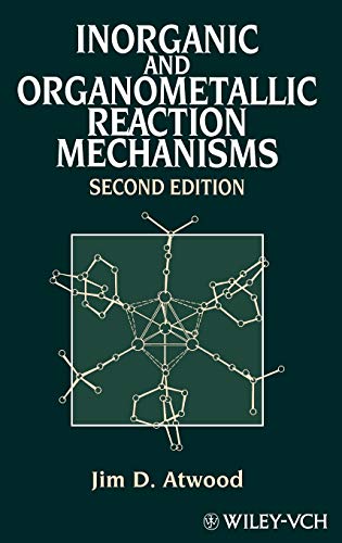 

Inorganic and Organometallic Reaction Mechanisms