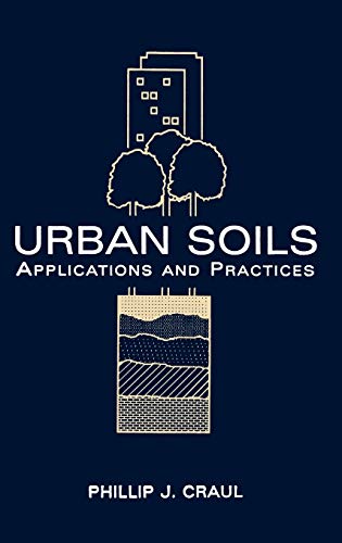 Stock image for Urban Soils: Applications and Practices for sale by BooksRun