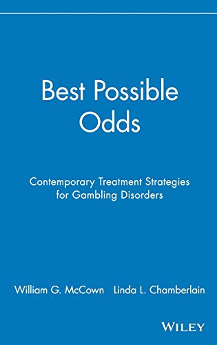 Stock image for Best Possible Odds : Contemporary Treatment Strategies for Gambling Disorders for sale by Better World Books: West