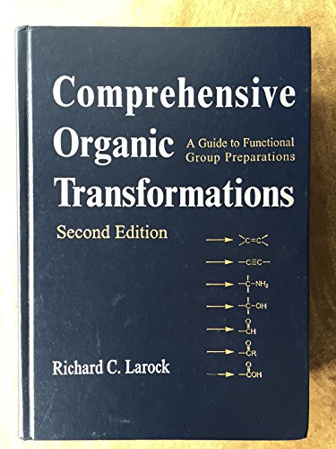 Beispielbild fr Comprehensive Organic Transformations: A Guide to Functional Group Preparations zum Verkauf von Anybook.com