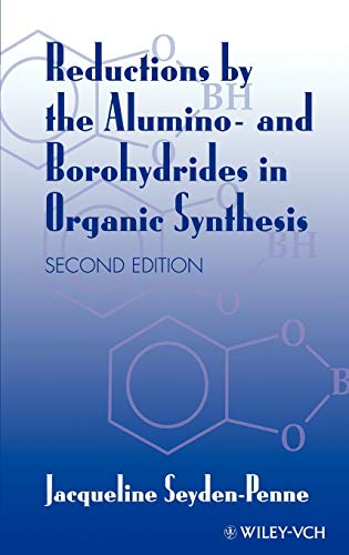 Stock image for Reductions by the Alumino- And Borohydrides in Organic Synthesis for sale by ThriftBooks-Dallas