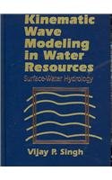 9780471190875: Kinematic Wave Modeling in Water Resources, 2 Volume Set