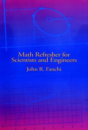 9780471191018: Math Refresher for Scientists and Engineers