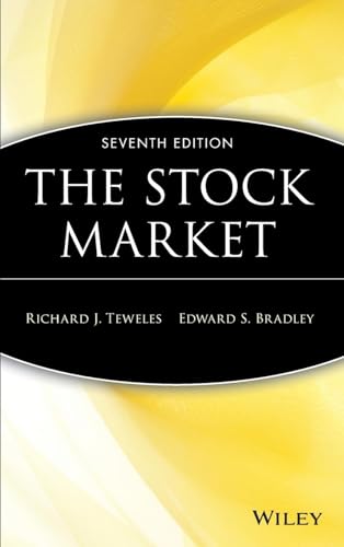 The Stock Market (9780471191346) by Teweles, Richard J.; Bradley, Edward S.