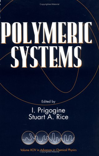 Beispielbild fr Advances in Chemical Physics, Polymeric Systems (Volume 94) zum Verkauf von Jeffrey Blake