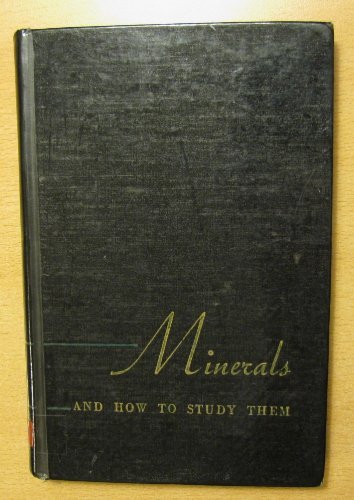 9780471191957: Minerals and How to Study Them