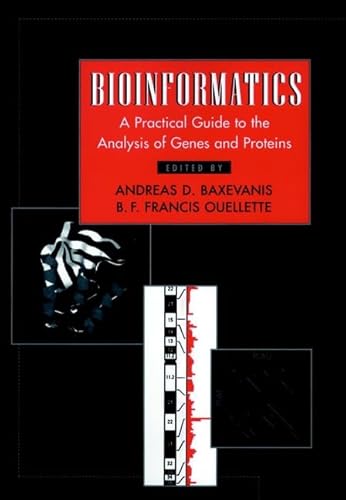 Imagen de archivo de Bioinformatics: A Practical Guide to the Analysis of Genes and Proteins (Methods of Biochemical Analysis) a la venta por Wonder Book