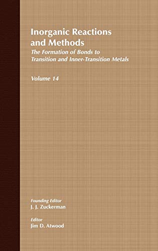 Beispielbild fr INO RGANIC REACTIONS AND METHODS, FORMATION OF BONDS TO TRANSITION AND INNER-TRANSITION METALS (INO RGANIC REACTIONS AND METHODS) zum Verkauf von Basi6 International