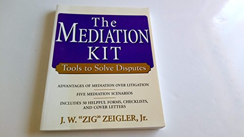 Stock image for The Mediation Kit: Tools to Solve Disputes for sale by ThriftBooks-Dallas