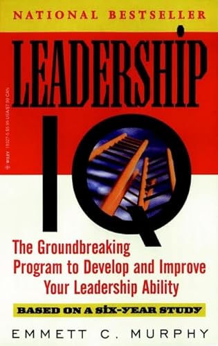 9780471193272: Leadership IQ: The Groundbreaking Program to Develop and Improve Your Leadership Ability