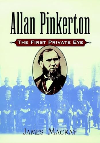 Imagen de archivo de Allan Pinkerton : The First Private Eye a la venta por Better World Books: West