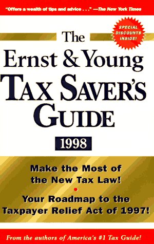 Stock image for The Ernst & Young Tax Saver's Guide 1998 for sale by -OnTimeBooks-