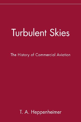 Imagen de archivo de Turbulent Skies : The History of Commercial Aviation a la venta por Better World Books